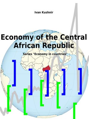 cover image of Economy of the Central African Republic